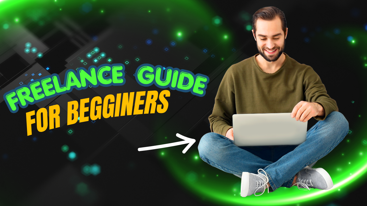 Freelancing Guide for Beginners